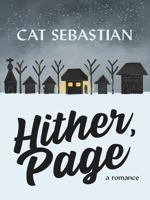 Title details for Hither, Page by Cat Sebastian - Available